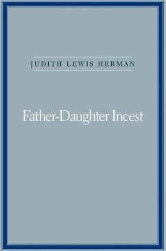Father-Daughter Incest - Herman, Judith Lewis