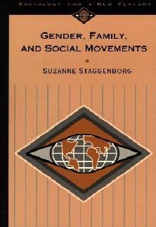 Gender, Family and Social Movements - Staggenborg, Suzanne