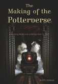 The Making of the Potterverse: A Month-By-Month Look at Harrya's First 10 Years