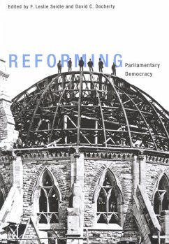 Reforming Parliamentary Democracy - Seidle, Leslie; Docherty, David C.