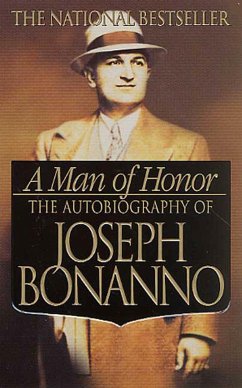 A Man of Honor - Bonanno, Joseph