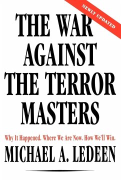The War Against the Terror Masters - Ledeen, Michael Arthur