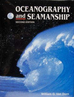 Oceanography and Seamanship - Van Dorn, William G.