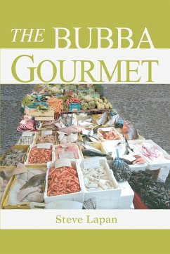 The Bubba Gourmet - Lapan, Stephen