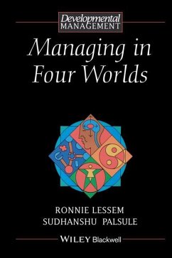 Managing in Four Worlds - Lessem, Ronnie; Palsule, Sudhanshu