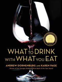 What to Drink with What You Eat - Page, Karen; Dornenburg, Andrew