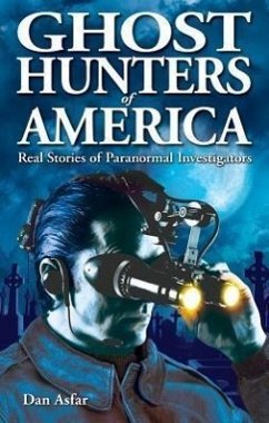Ghost Hunters of America - Asfar, Dan