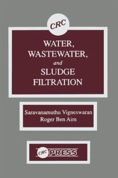 Water, Wastewater, and Sludge Filtration - Visvanathan, C.; Ben Aim, Roger