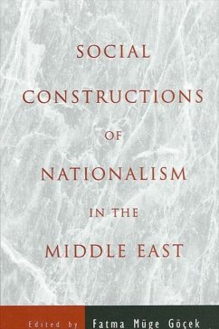 Social Constructions of Nationalism in the Middle East