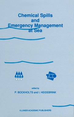 Chemical Spills and Emergency Management at Sea - Bockholts, P. / Heidebrink, I. (Hgg.)
