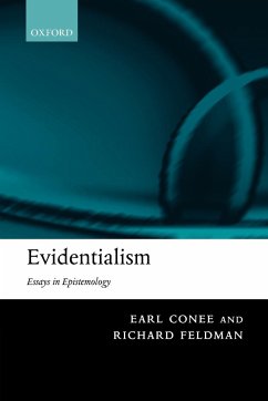 Evidentialism - Conee, Earl Brink; Feldman, Richard