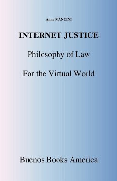Internet Justice, Philosophy of Law for the Virtual World - Mancini, Anna