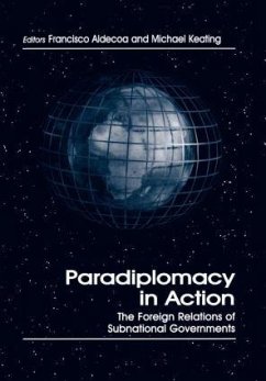 Paradiplomacy in Action - Aldecoa, Francisco (ed.)