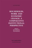 Households, Work and Economic Change: A Comparative Institutional Perspective