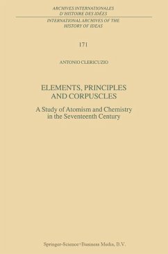 Elements, Principles and Corpuscles - Clericuzio, A.