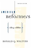 American Reformers, 1815-1860, Revised Edition