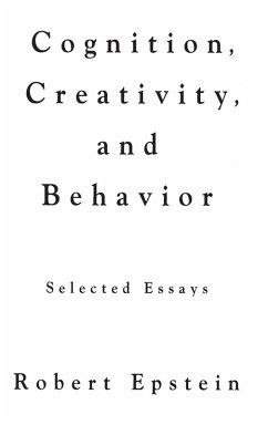Cognition, Creativity, and Behavior - Epstein, Robert