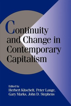 Continuity and Change in Contemporary Capitalism - Kitschelt, Herbert / Lange, Peter / Marks, Gary / Stephens, D. (eds.)