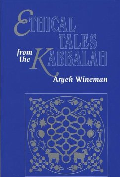 Ethical Tales from the Kabbalah - Wineman, Aryeh