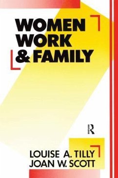 Women, Work and Family - Tilly, Louise A; Scott, Joan W