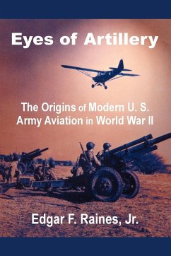 Eyes of Artillery - Raines, Edgar F.