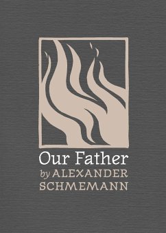 Our Father - Schmemann, Alexander