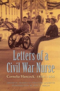 Letters of a Civil War Nurse - Hancock, Cornelia
