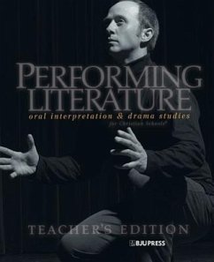 Performing Literature: Oral Interpretation & Drama Studies for Christian Schools - Smith, Diana