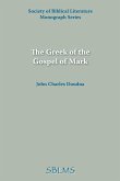 The Greek of the Gospel of Mark