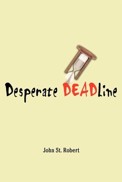 Desperate Deadline - St. Robert, John
