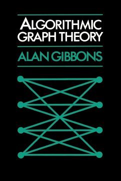 Algorithmic Graph Theory - Gibbons, Alan