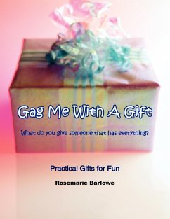 Gag Me With A Gift Gag Me With A Gift