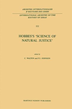 Hobbes¿s ¿Science of Natural Justice¿ - Walton, C. / Johnson, Paul J. (Hgg.)
