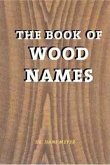 The Book of Wood Names