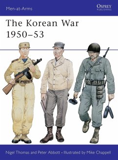 The Korean War 1950 53 - Thomas, Nigel; Abbott, Peter