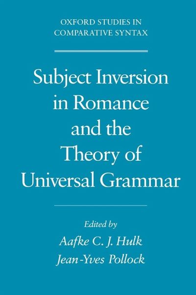 Subject Inversion in Romance and the Theory of Universal Grammar Subject Inversion in Romance and the Theory of Universal Grammar