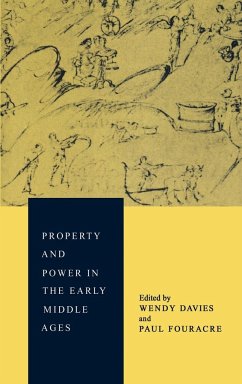 Property and Power in the Early Middle Ages - Davies, Wendy / Fouracre, Paul (eds.)