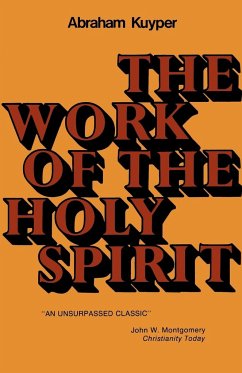 The Work of the Holy Spirit - Kuyper, Abraham