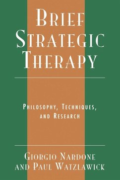 Brief Strategic Therapy - Nardone, Giorgio; Watzlawick, Paul