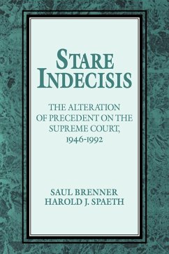 Stare Indecisis - Spaeth, Harold; Brenner, Saul; Spaeth, Harold J.