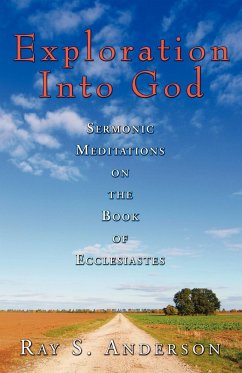 Exploration Into God - Anderson, Ray S