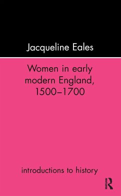 Women In Early Modern England, 1500-1700 - Eales, Jacqueline