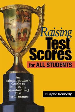 Raising Test Scores for All Students - Kennedy, Eugene