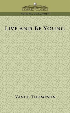 Live and Be Young - Thompson, Vance