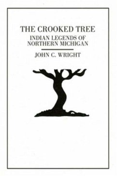 CROOKED TREE 2/E - Wright, John C.