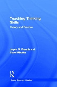 Teaching Thinking Skills - Rhoder, Carol; French, Joyce N