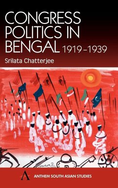 Congress Politics in Bengal 1919-1939 - Chatterjee, Srilata