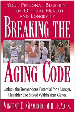 Breaking the Aging Code - Giampapa, Vincent; Williamson, Miryan Ehrlich