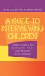 A Guide to Interviewing Children - Bild 1