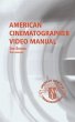 American Cinematographer Video Manual - Bild 1